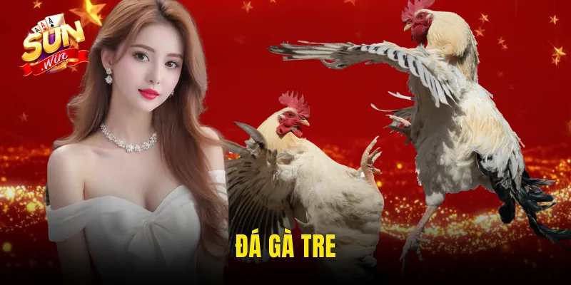 Đá Gà Tre