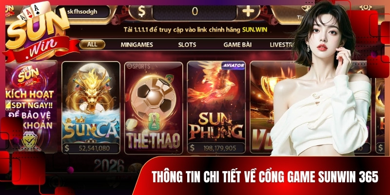 Thông tin chi tiết về cổng game Sunwin 365